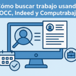 C&oacute;mo buscar trabajo usando OCC, Indeed y Computrabajo (gu&iacute;a pr&aacute;ctica