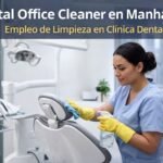 Dental Office Cleaner en Manhattan | Empleo de Limpieza en Clínica Dental