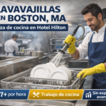 Trabajo de lavavajillas en Boston MA – Limpieza de cocina en hotel Hilton